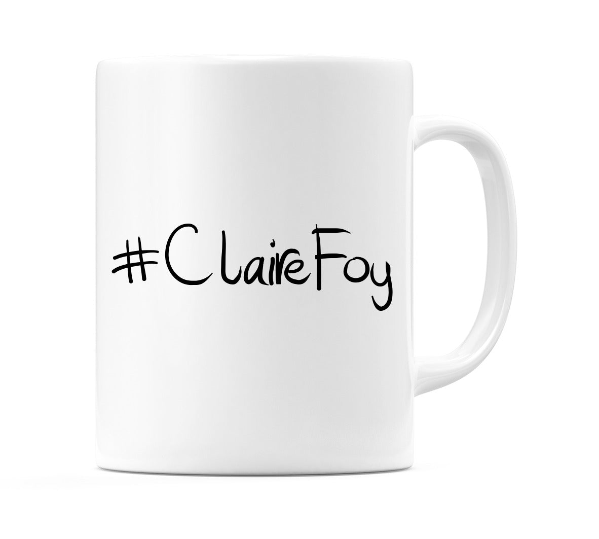 #ClaireFoy Mug