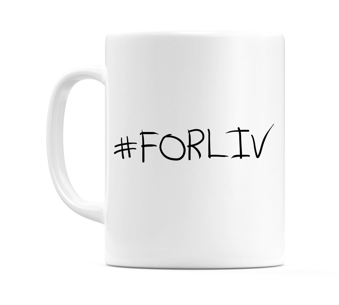 #FORLIV Mug