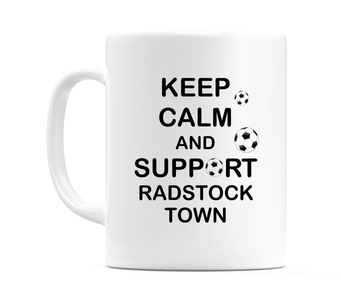 Keep Calm And Support Radstock Town Mug