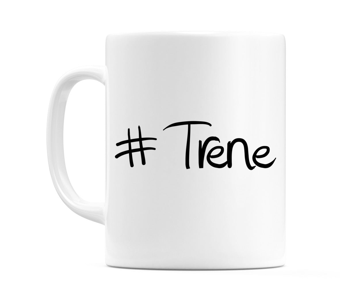 #Trene Mug
