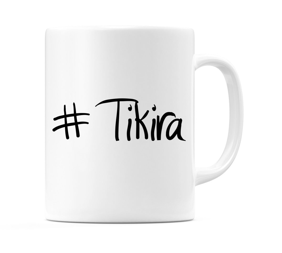 #Tikira Mug