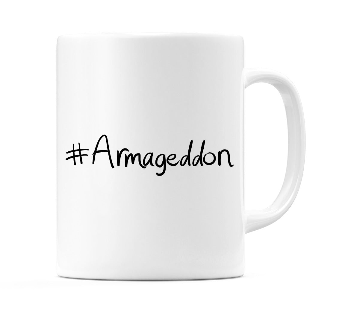 #Armageddon Mug