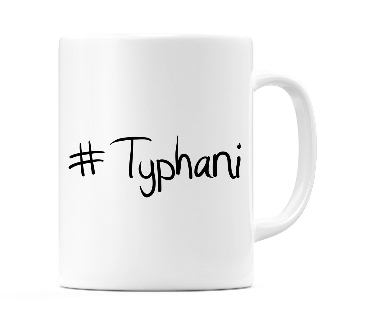 #Typhani Mug