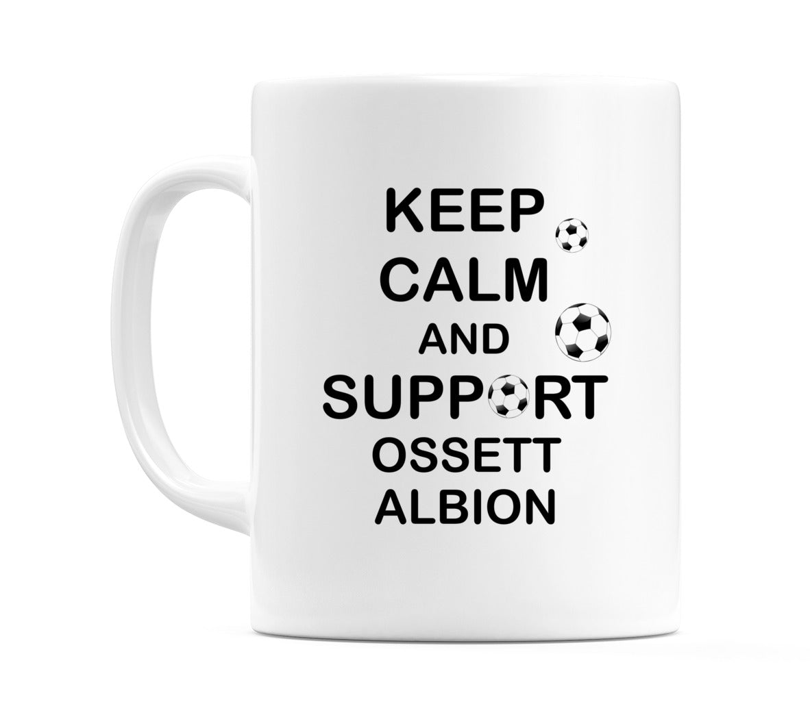 Keep Calm And Support Ossett Albion Mug