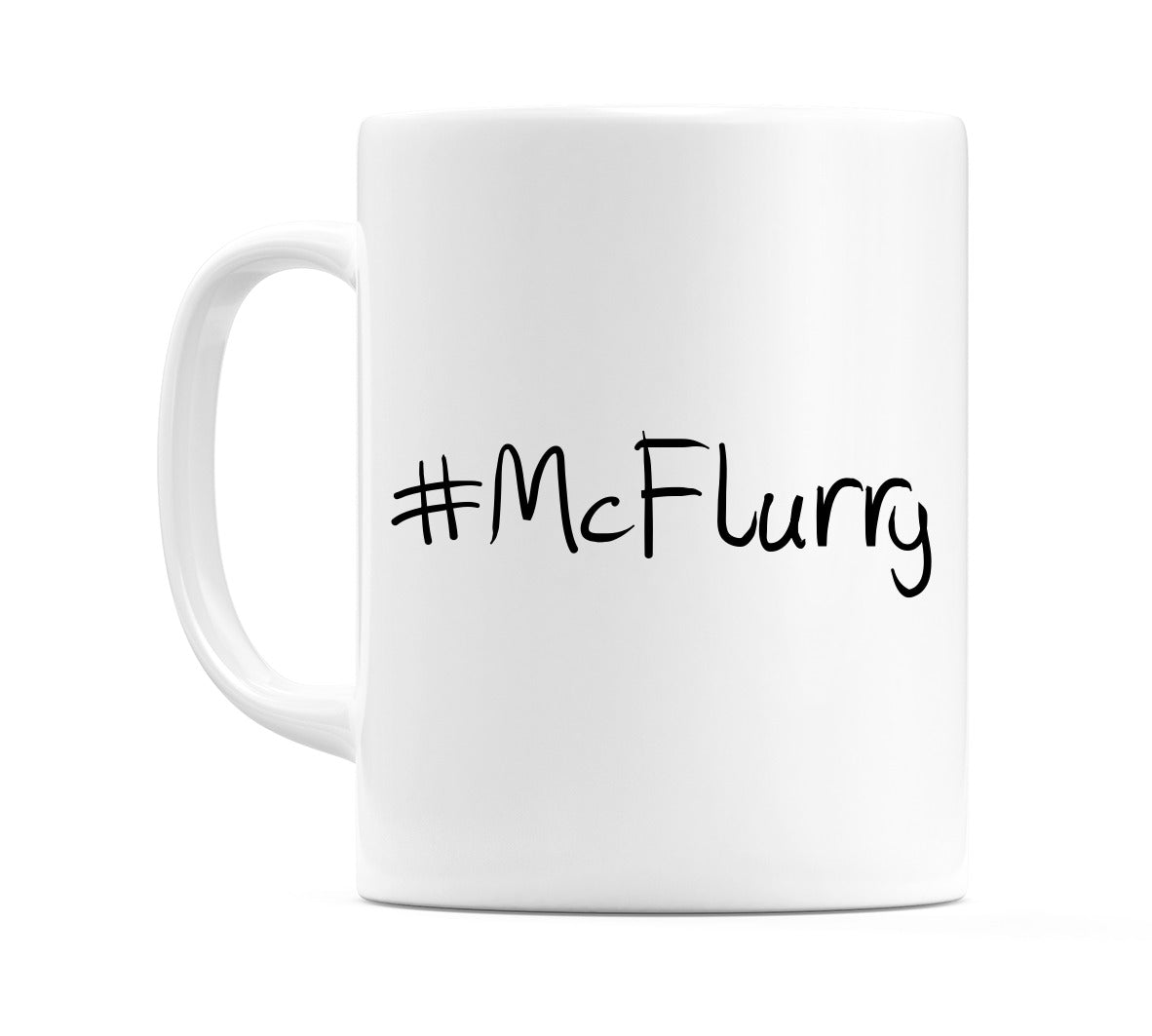 #McFlurry Mug
