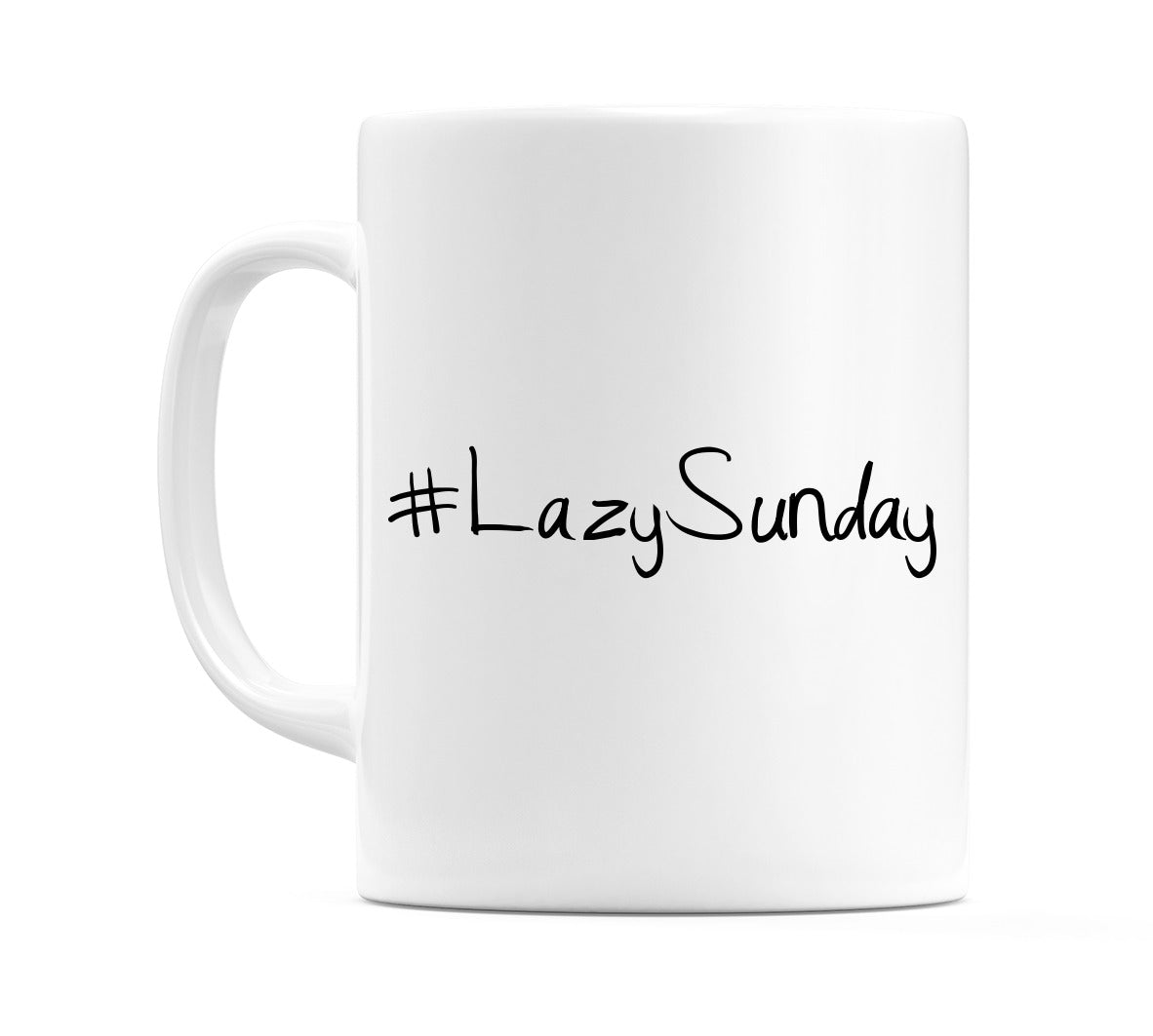 #LazySunday Mug