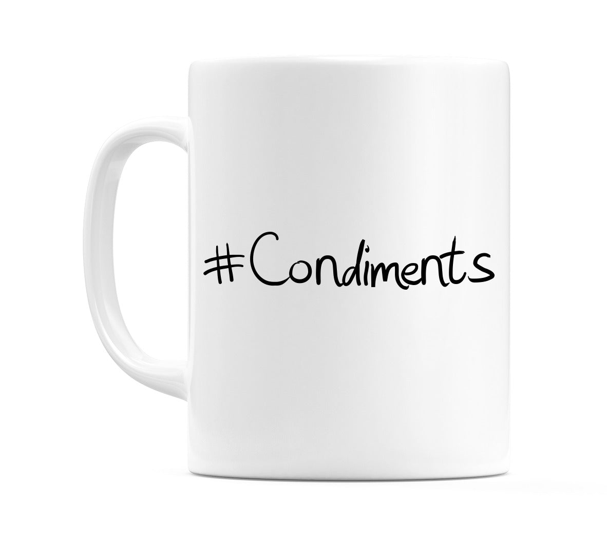 #Condiments Mug