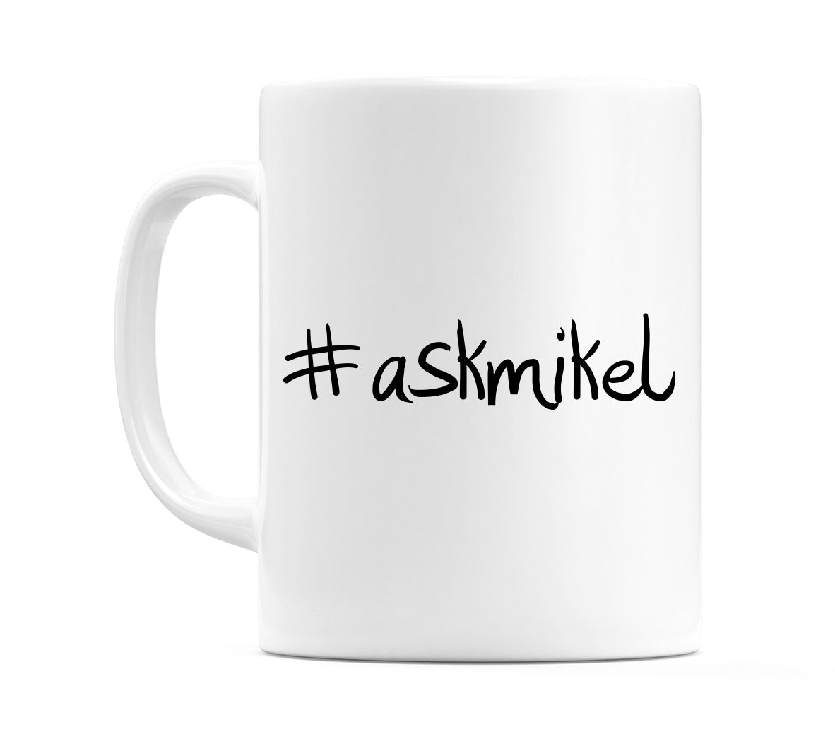 #askmikel Mug