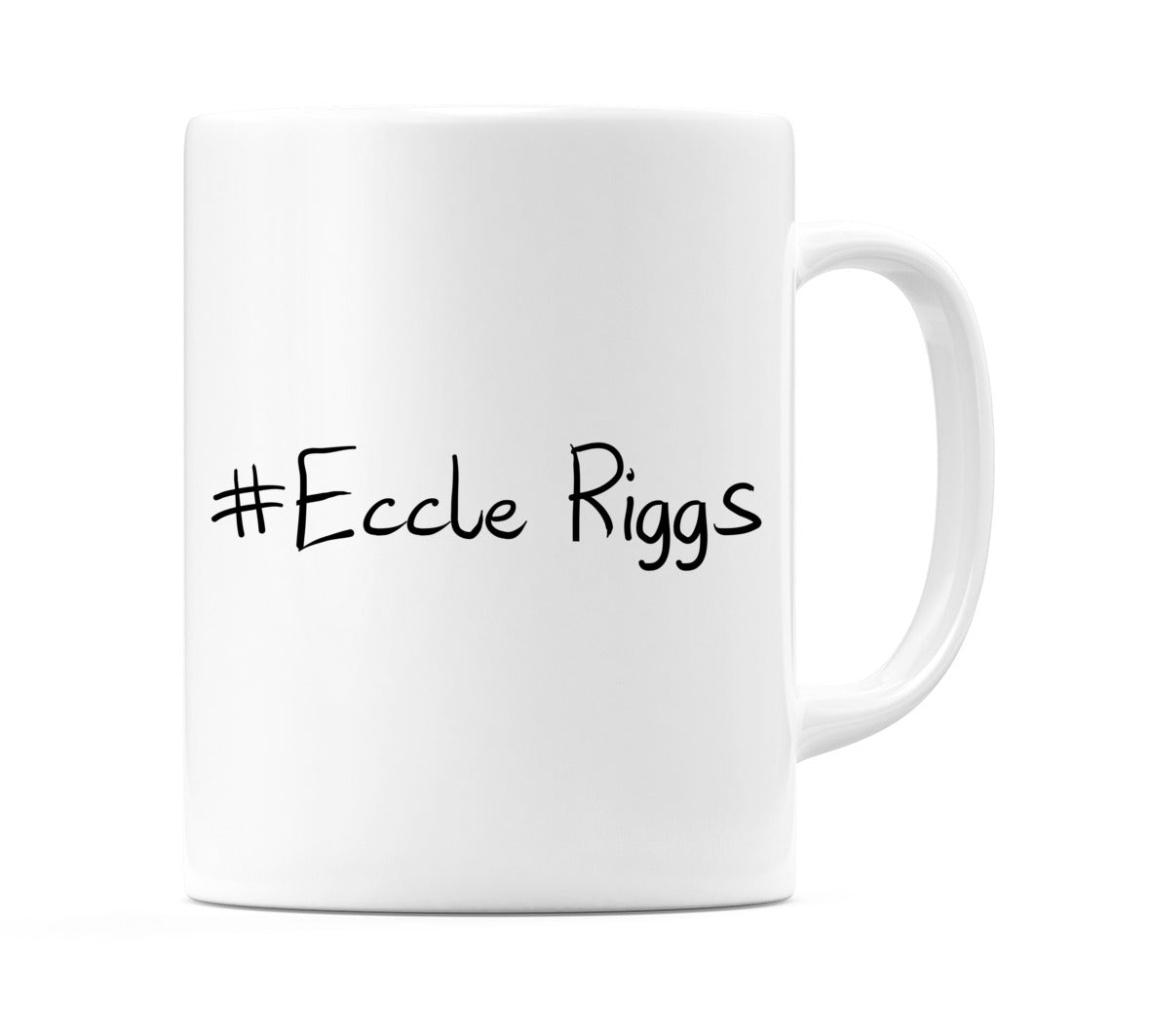 #Eccle Riggs Mug