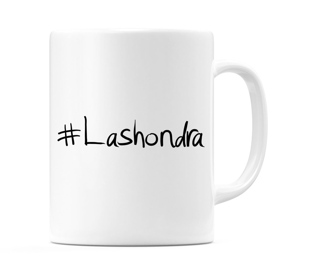 #Lashondra Mug