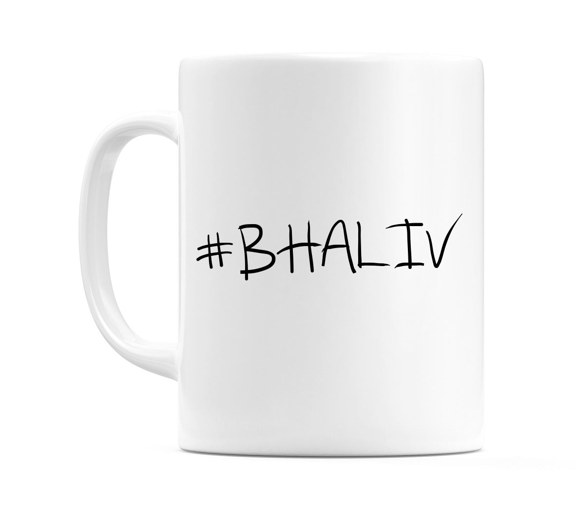 #BHALIV Mug