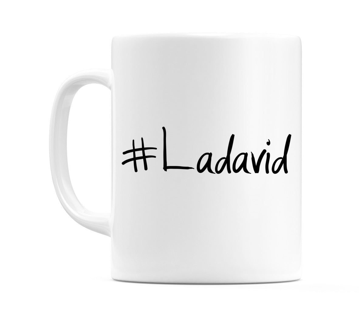 #Ladavid Mug