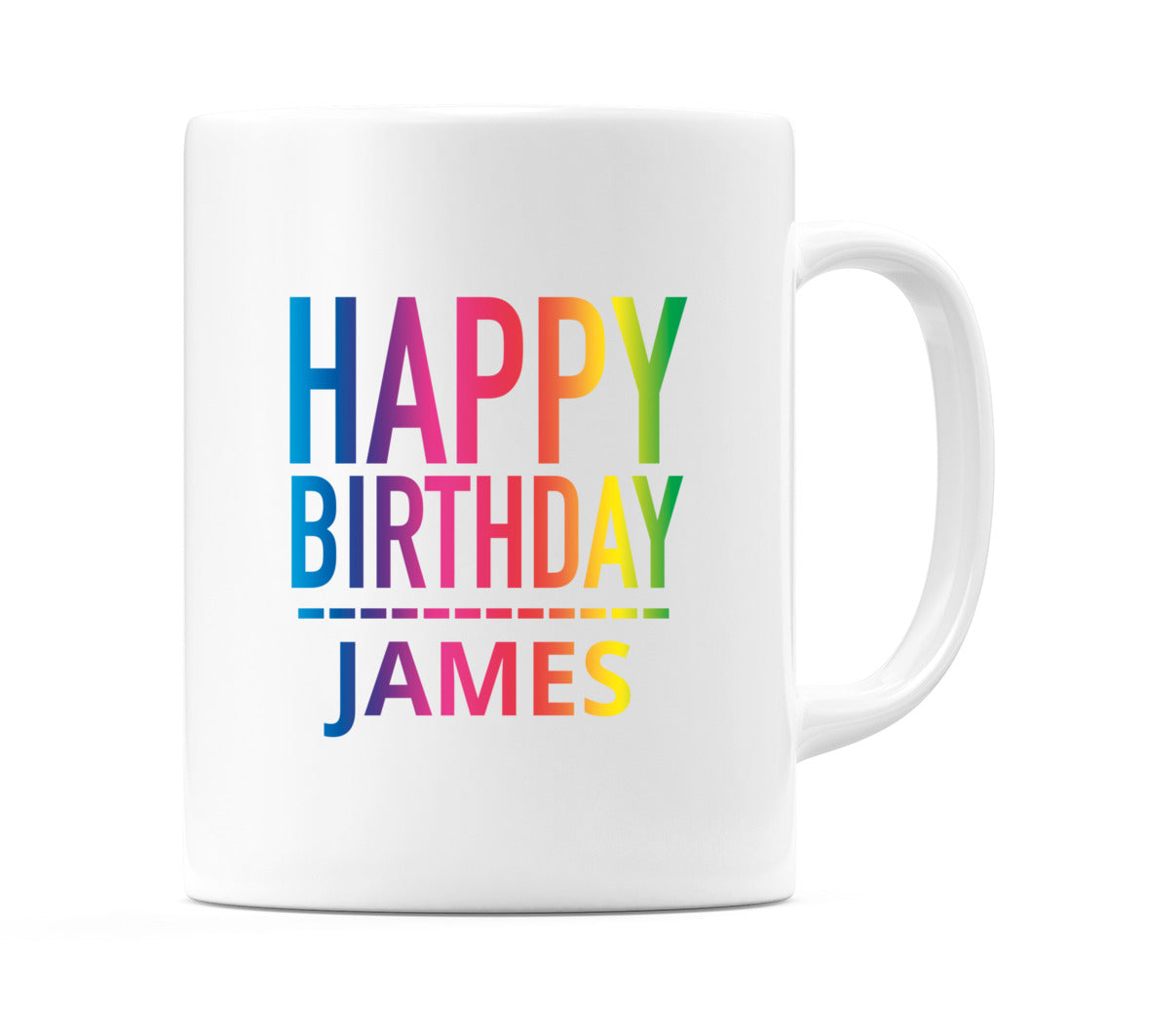 Happy Birthday James (Rainbow) Mug Cup by WeDoMugs