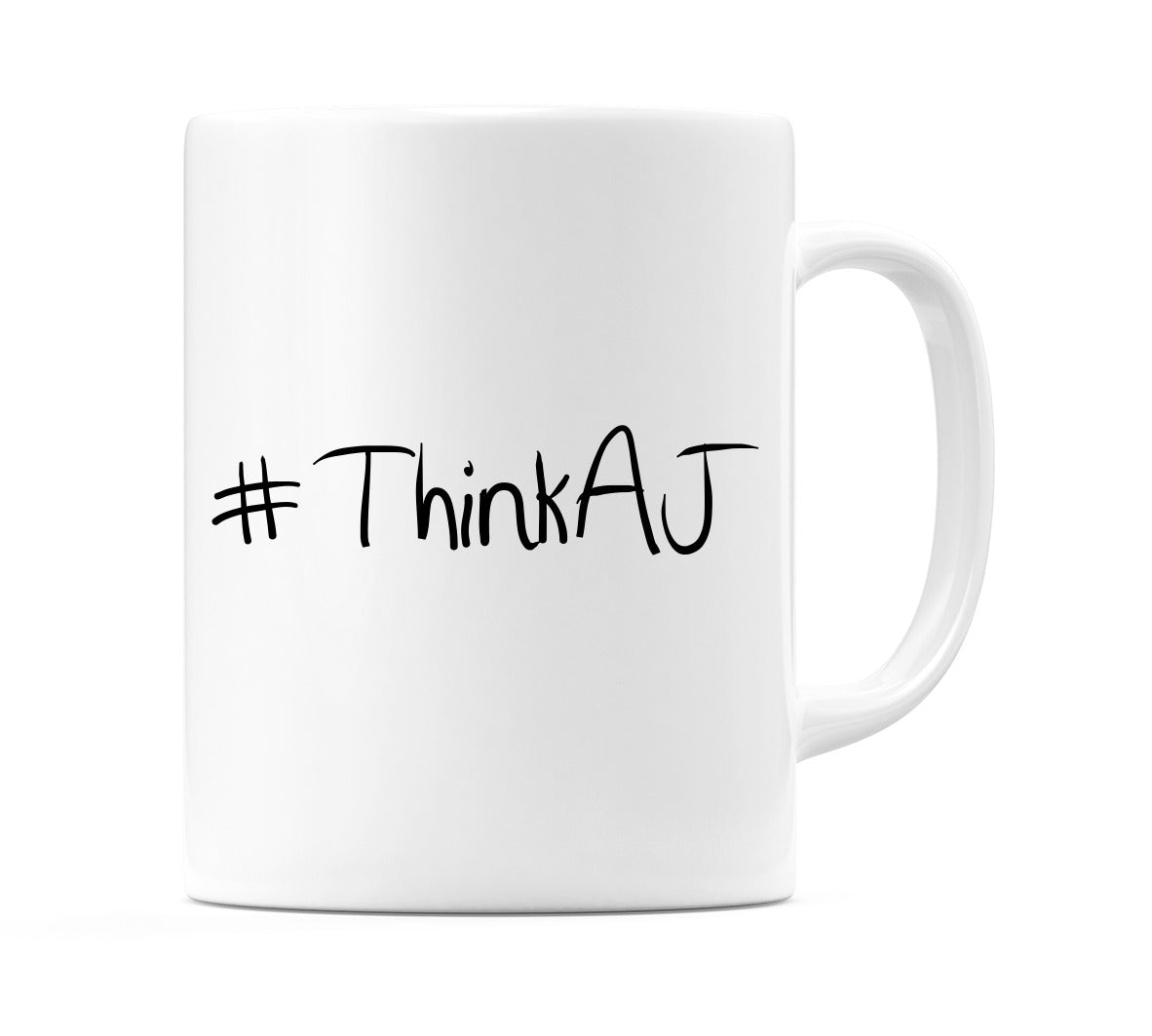 #ThinkAJ Mug