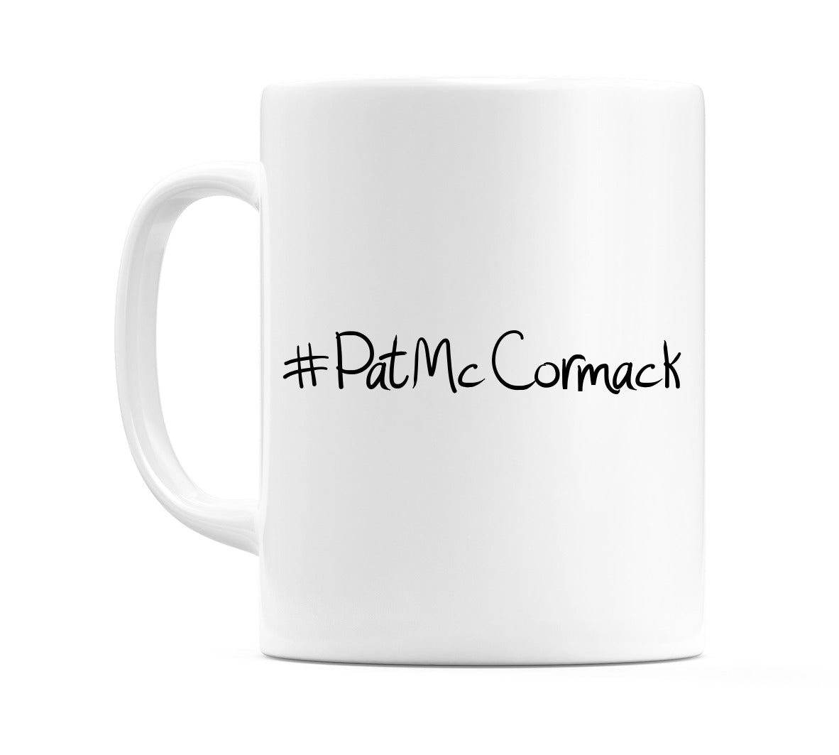 #PatMcCormack Mug