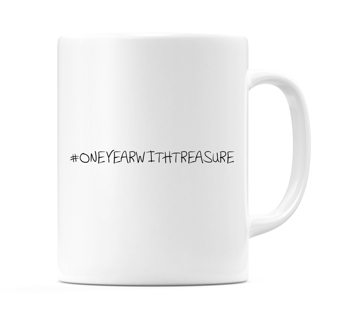 #ONEYEARWITHTREASURE Mug