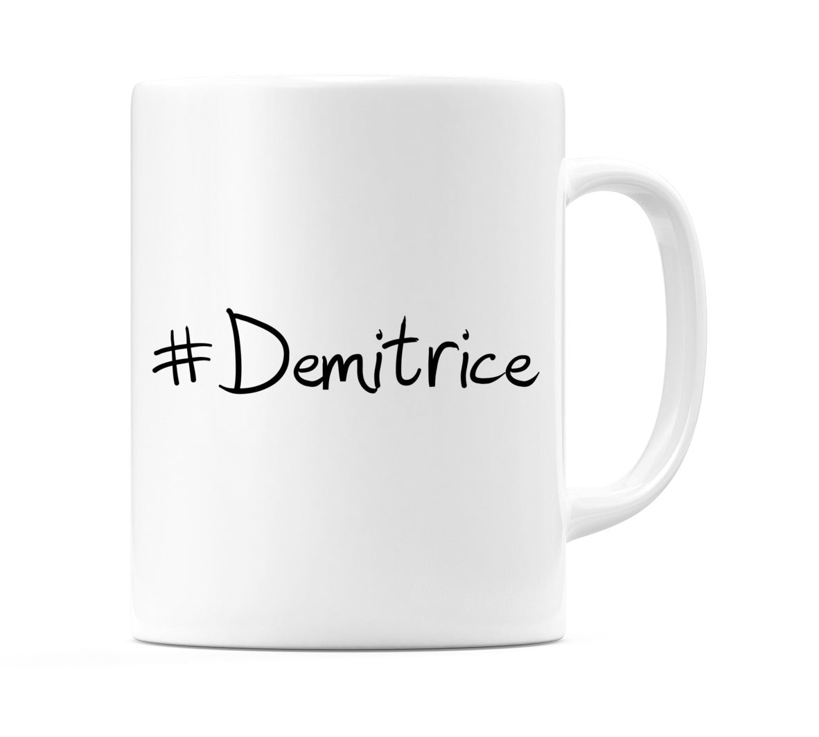#Demitrice Mug