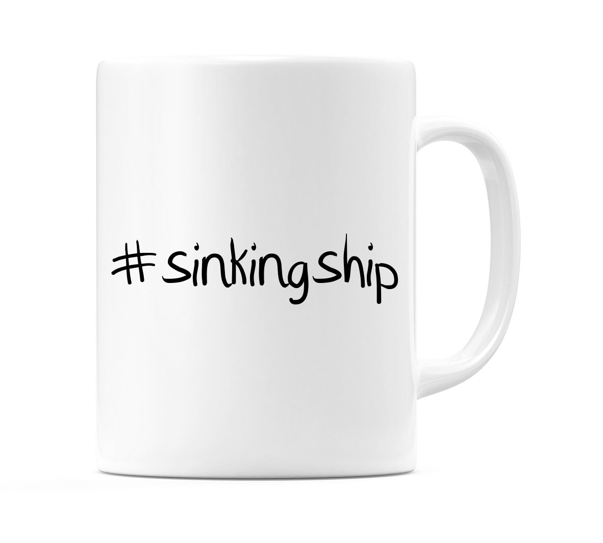 #sinkingship Mug