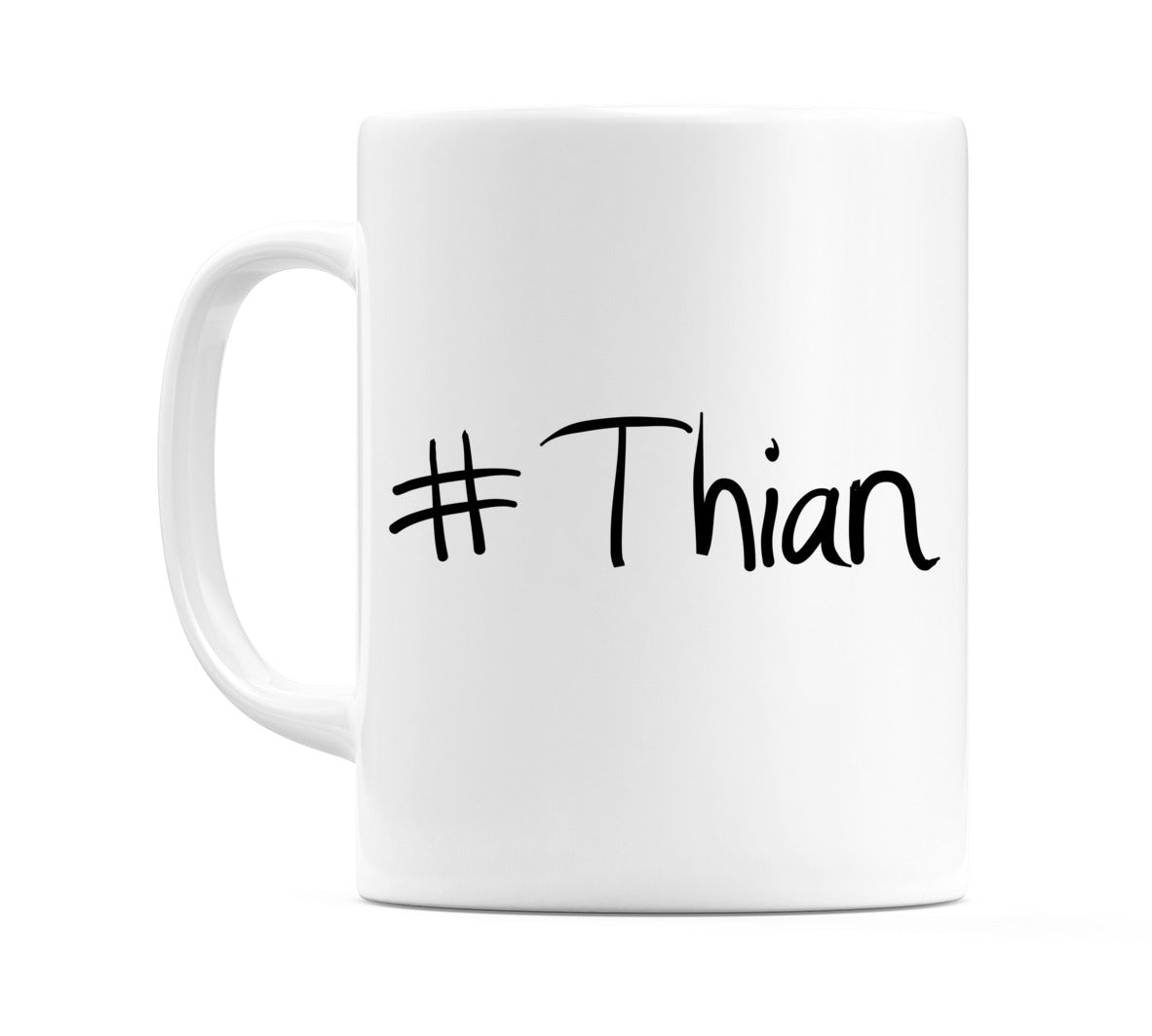 #Thian Mug