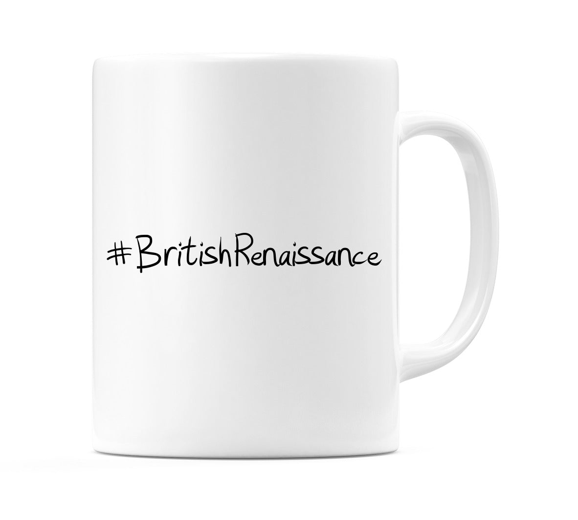 #BritishRenaissance Mug