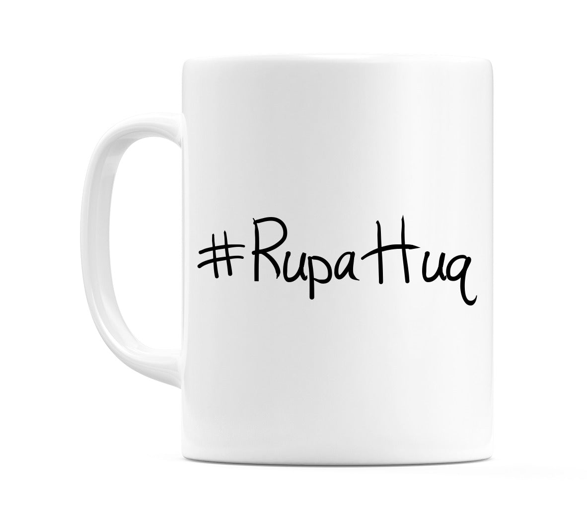 #RupaHuq Mug
