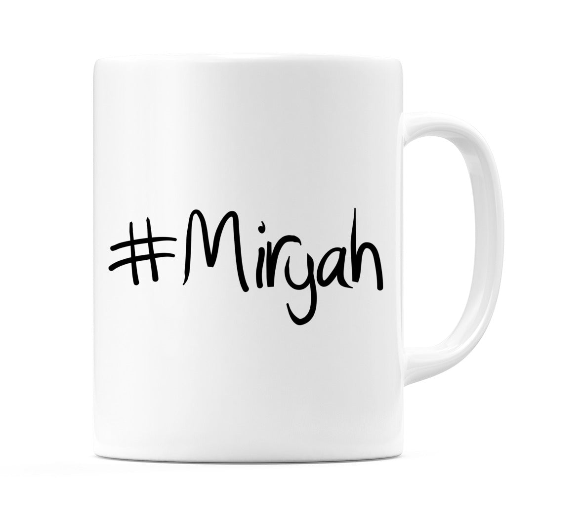 #Miryah Mug