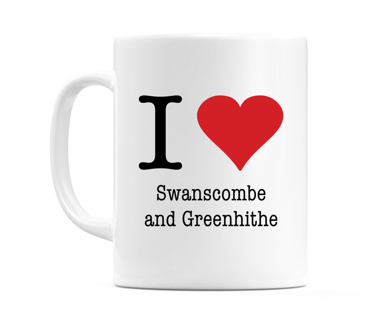 I Love Swanscombe and Greenhithe Mug