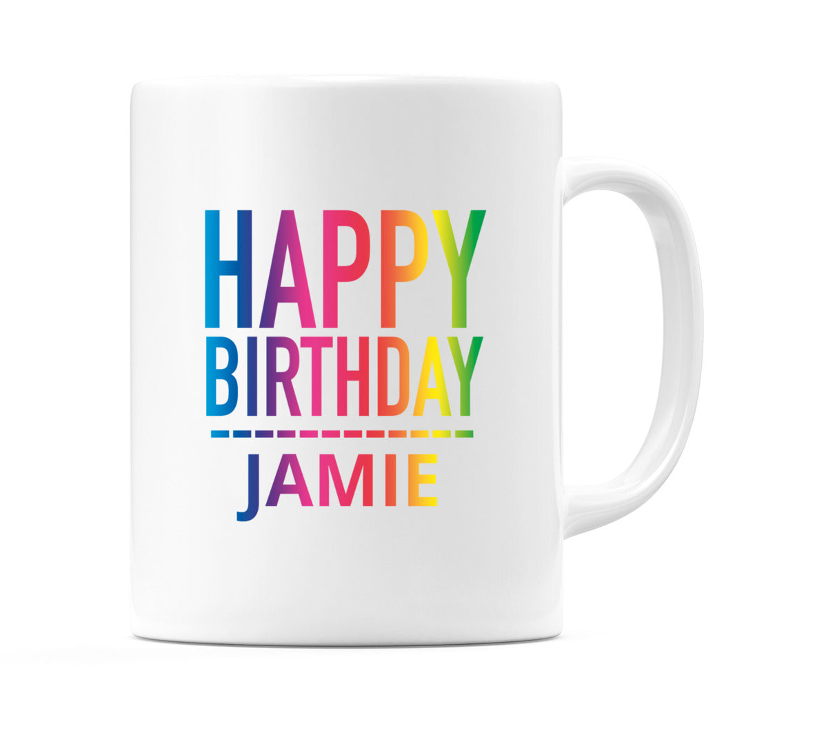 Happy Birthday Jamie (Rainbow) Mug Cup by WeDoMugs