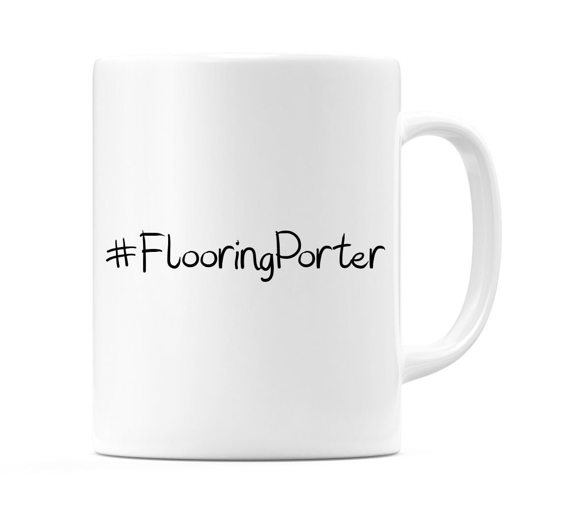 #FlooringPorter Mug