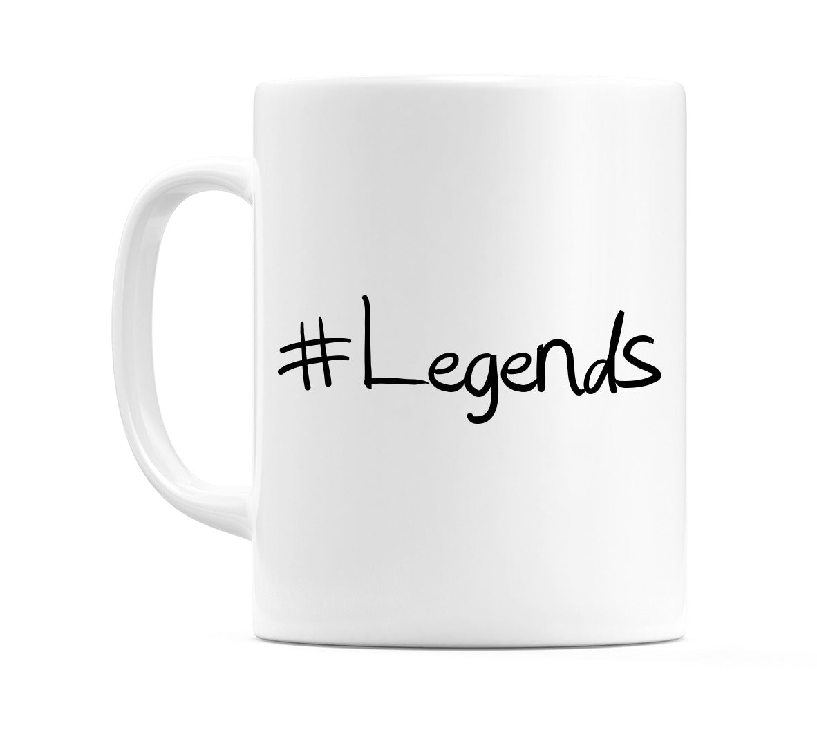 #Legends Mug