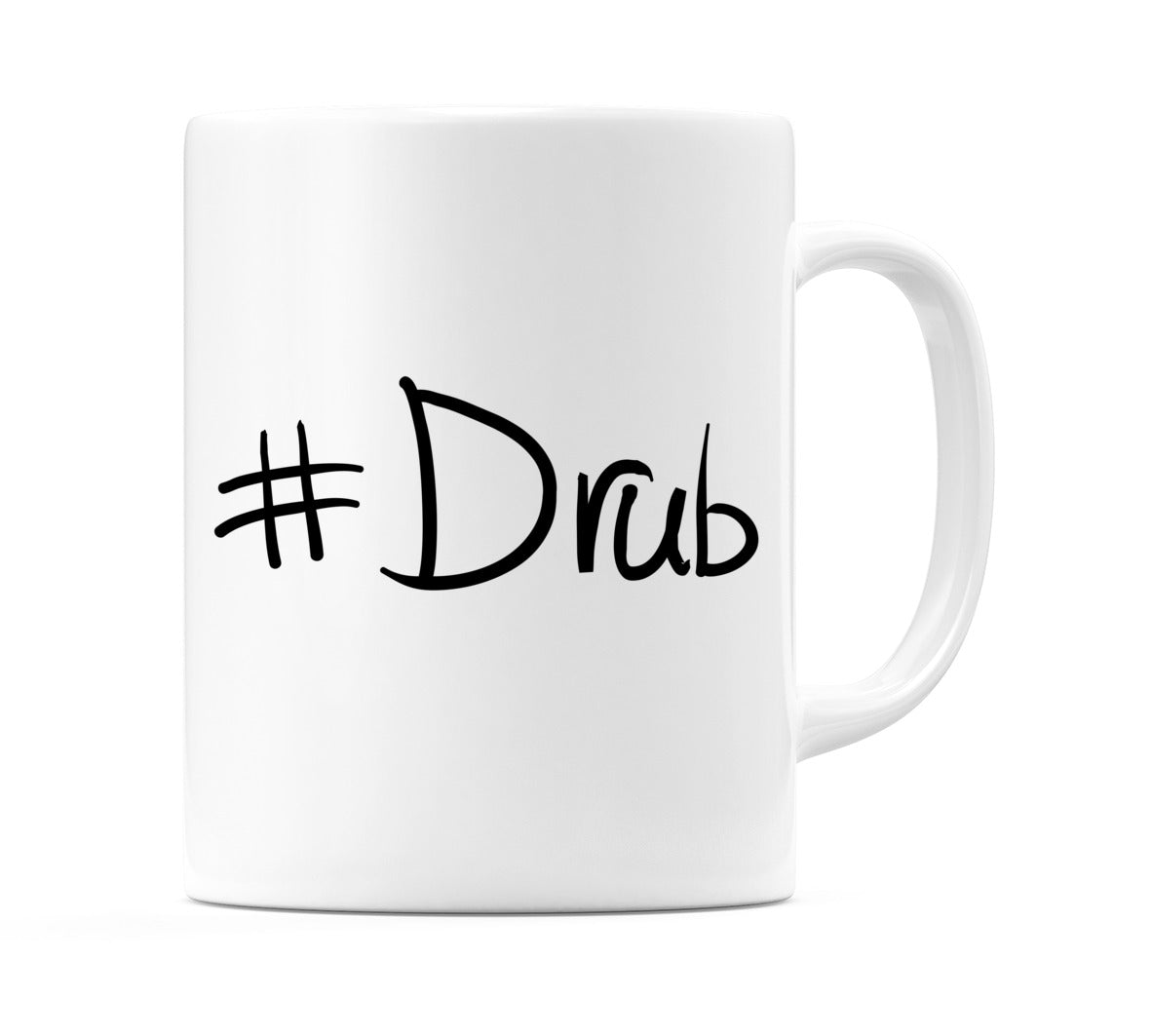 #Drub Mug