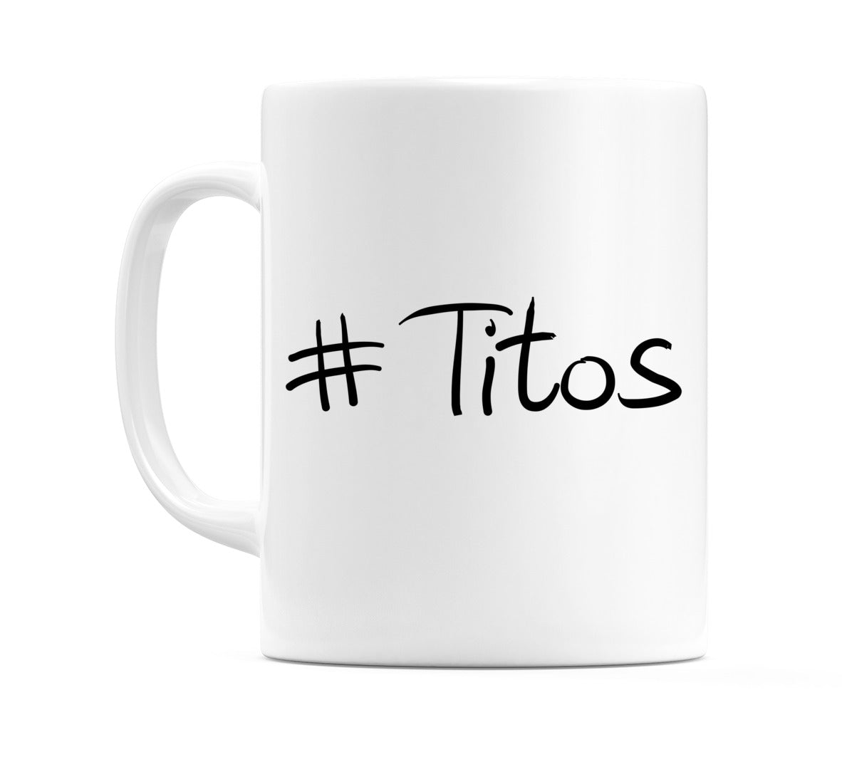 #Titos Mug
