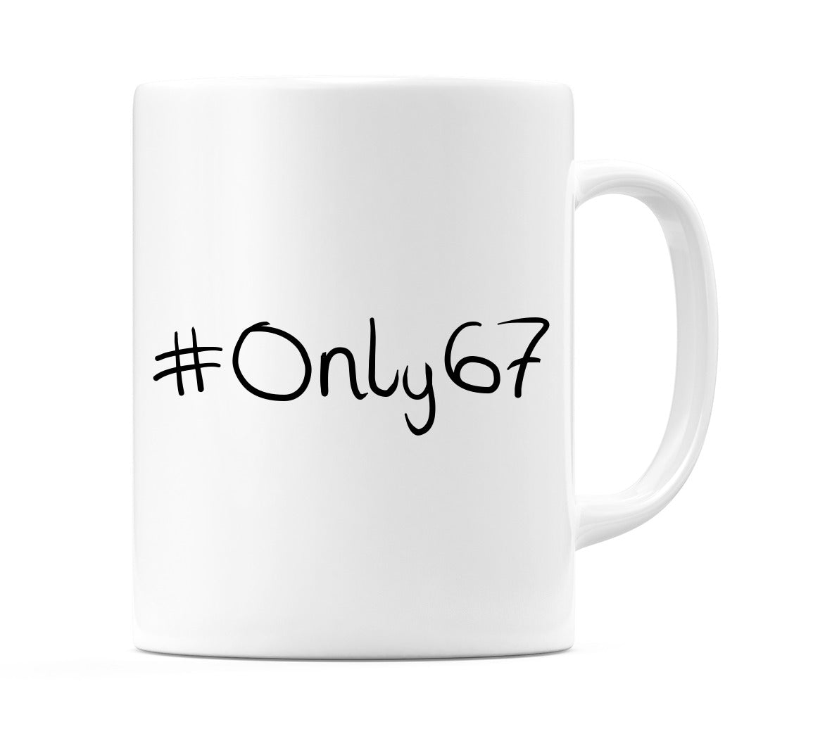 #Only67 Mug