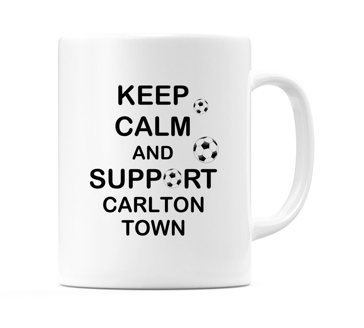 Keep Calm And Support Carlton Town Mug