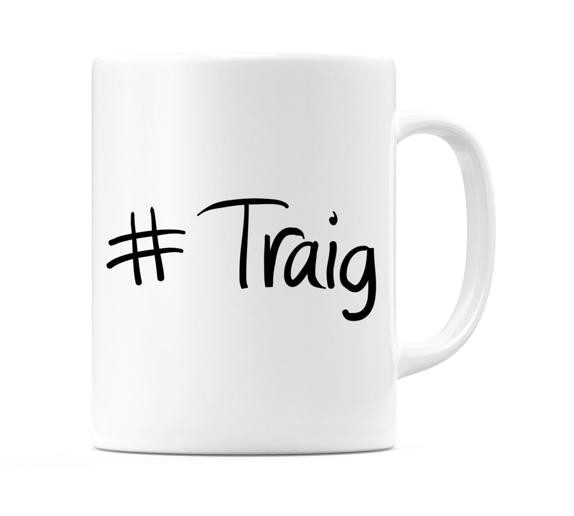 #Traig Mug