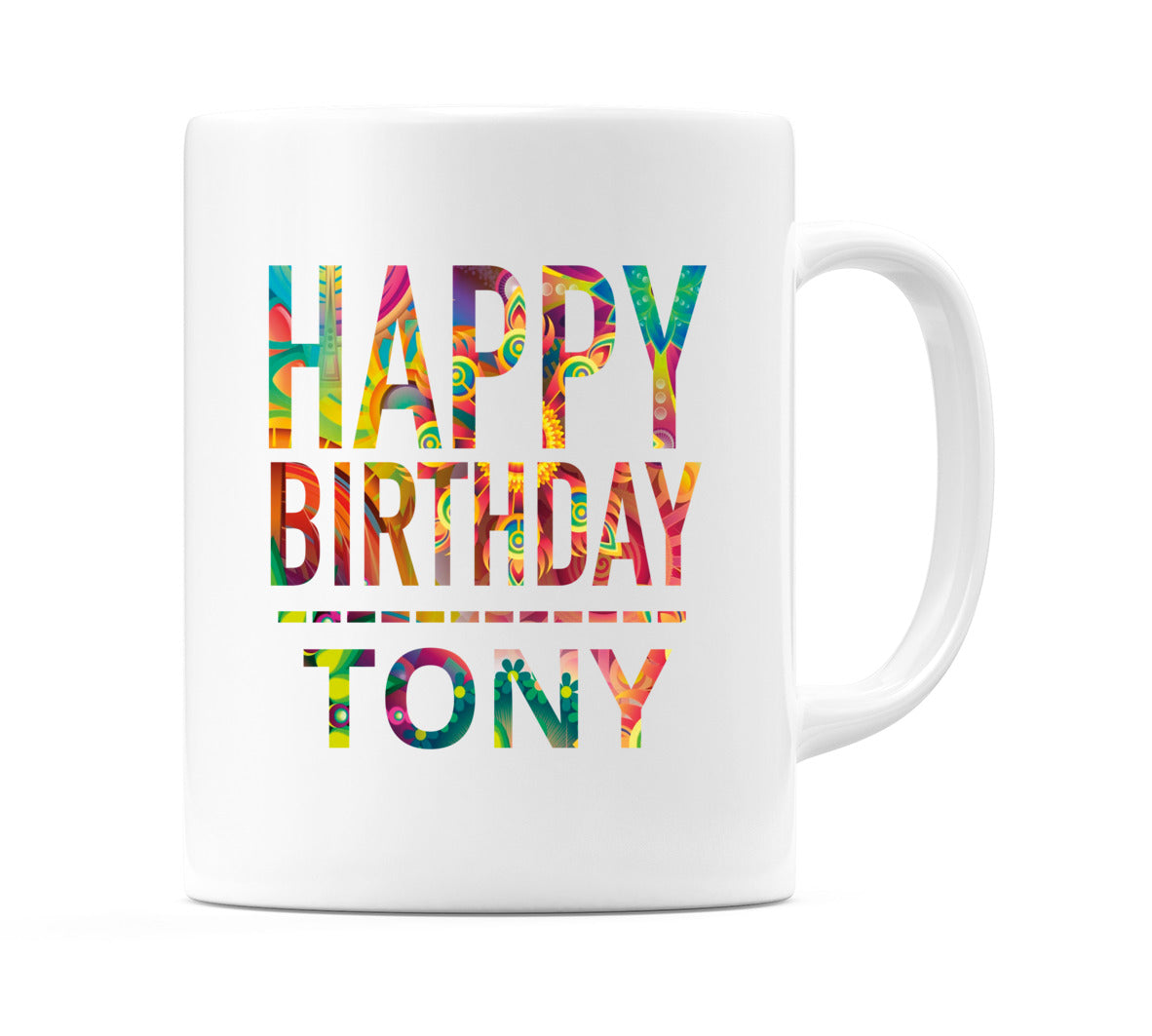 Happy Birthday Tony (Tie Dye Effect) Mug Cup by WeDoMugs