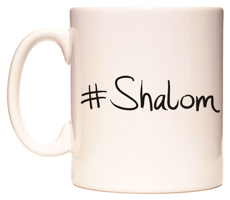 This mug features #Shalom