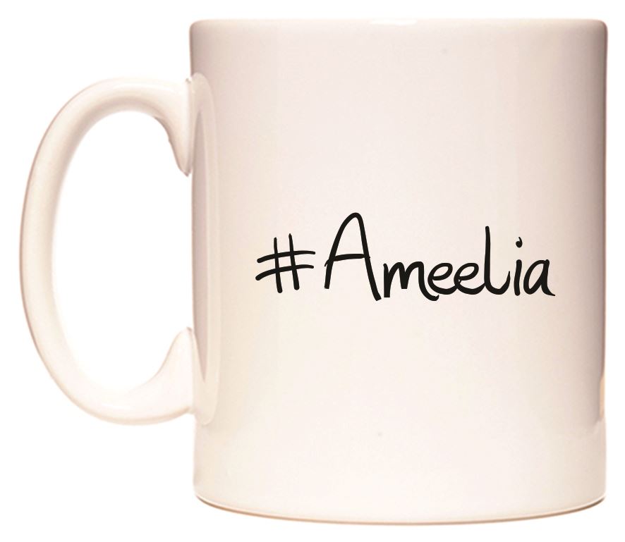 This mug features #Ameelia