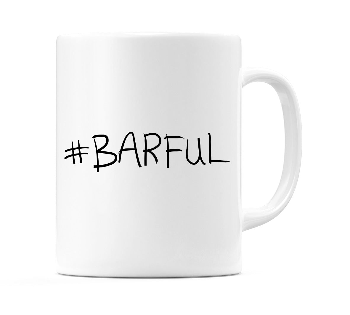 #BARFUL Mug