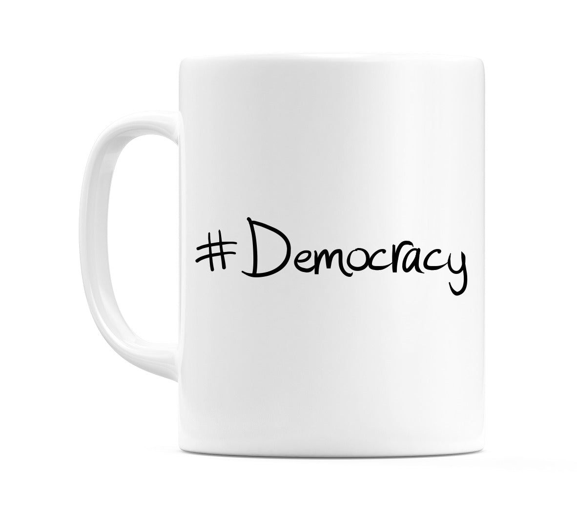 #Democracy Mug