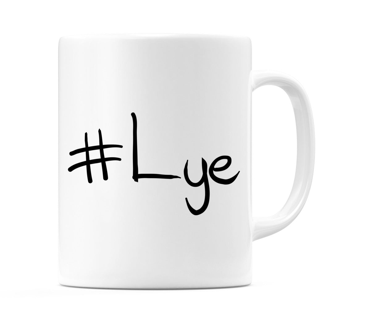 #Lye Mug