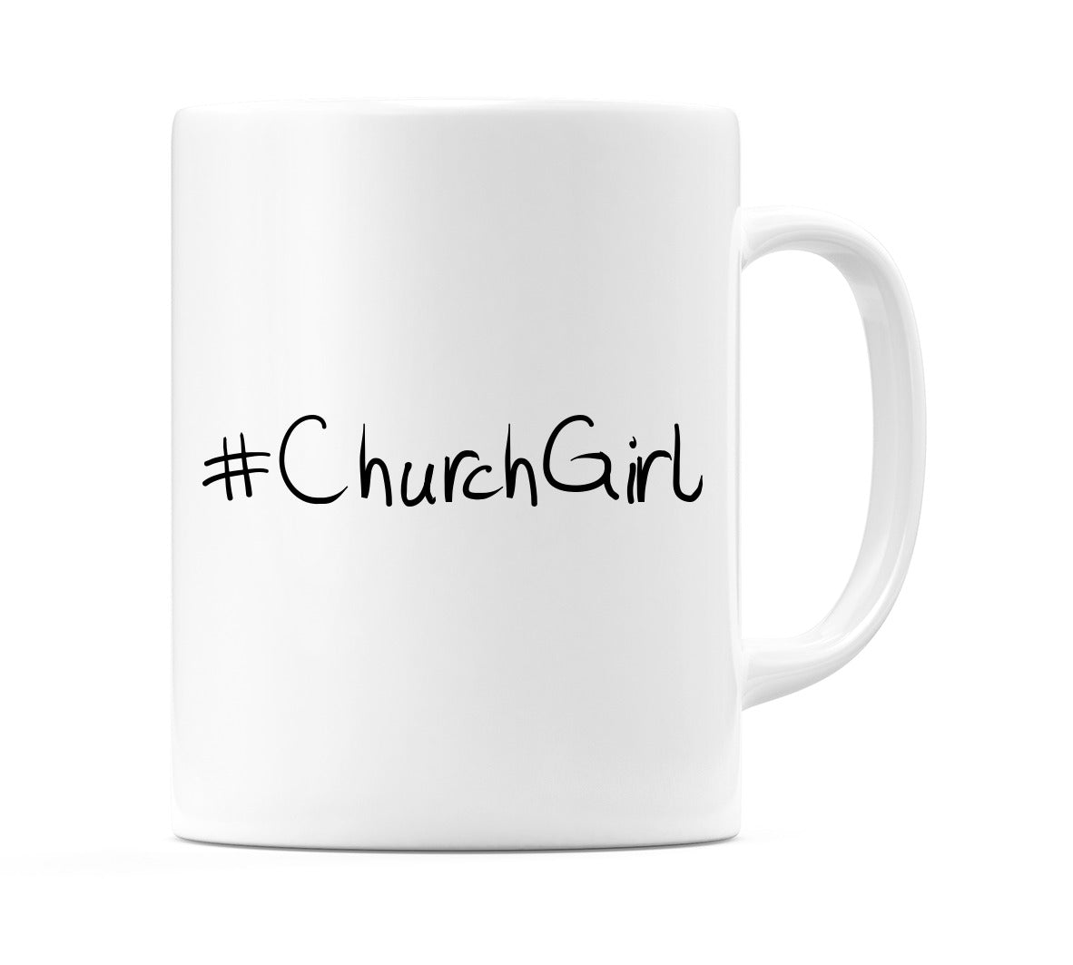 #ChurchGirl Mug