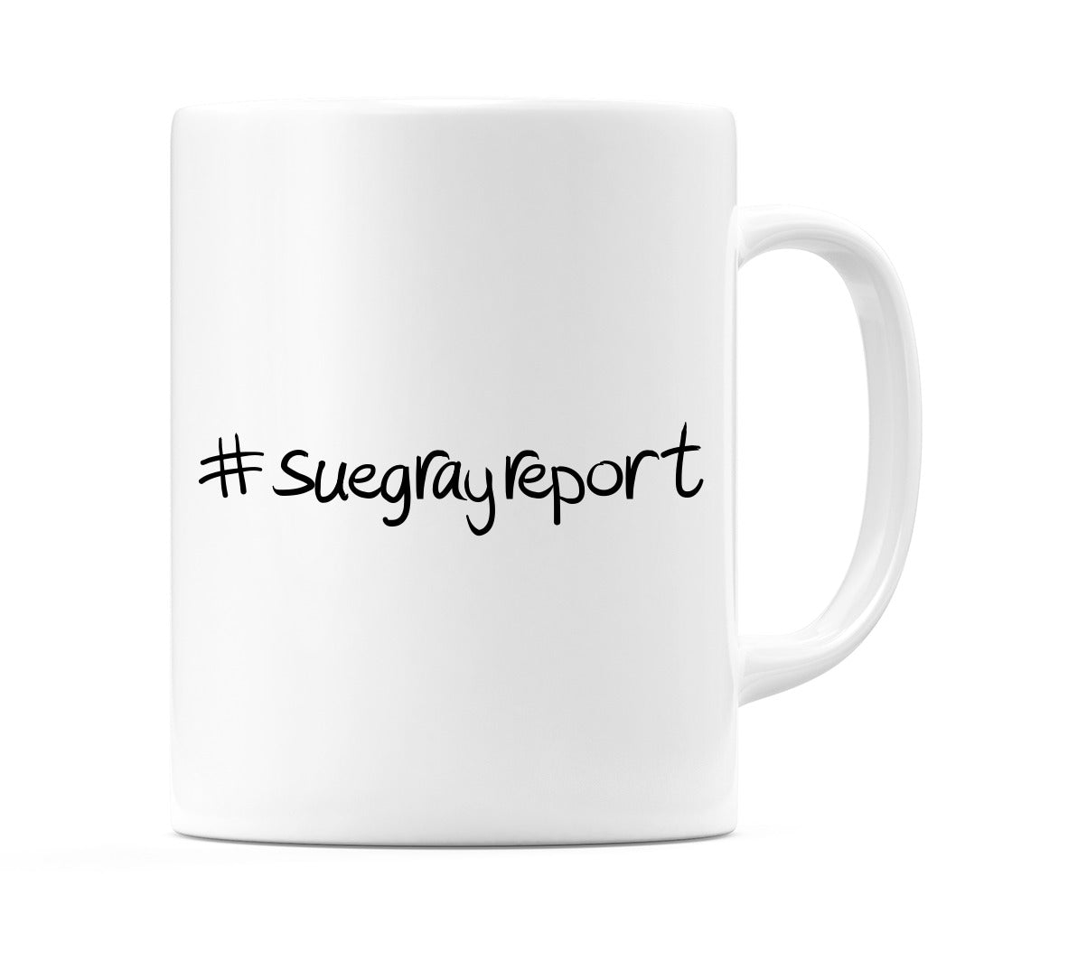 #suegrayreport Mug