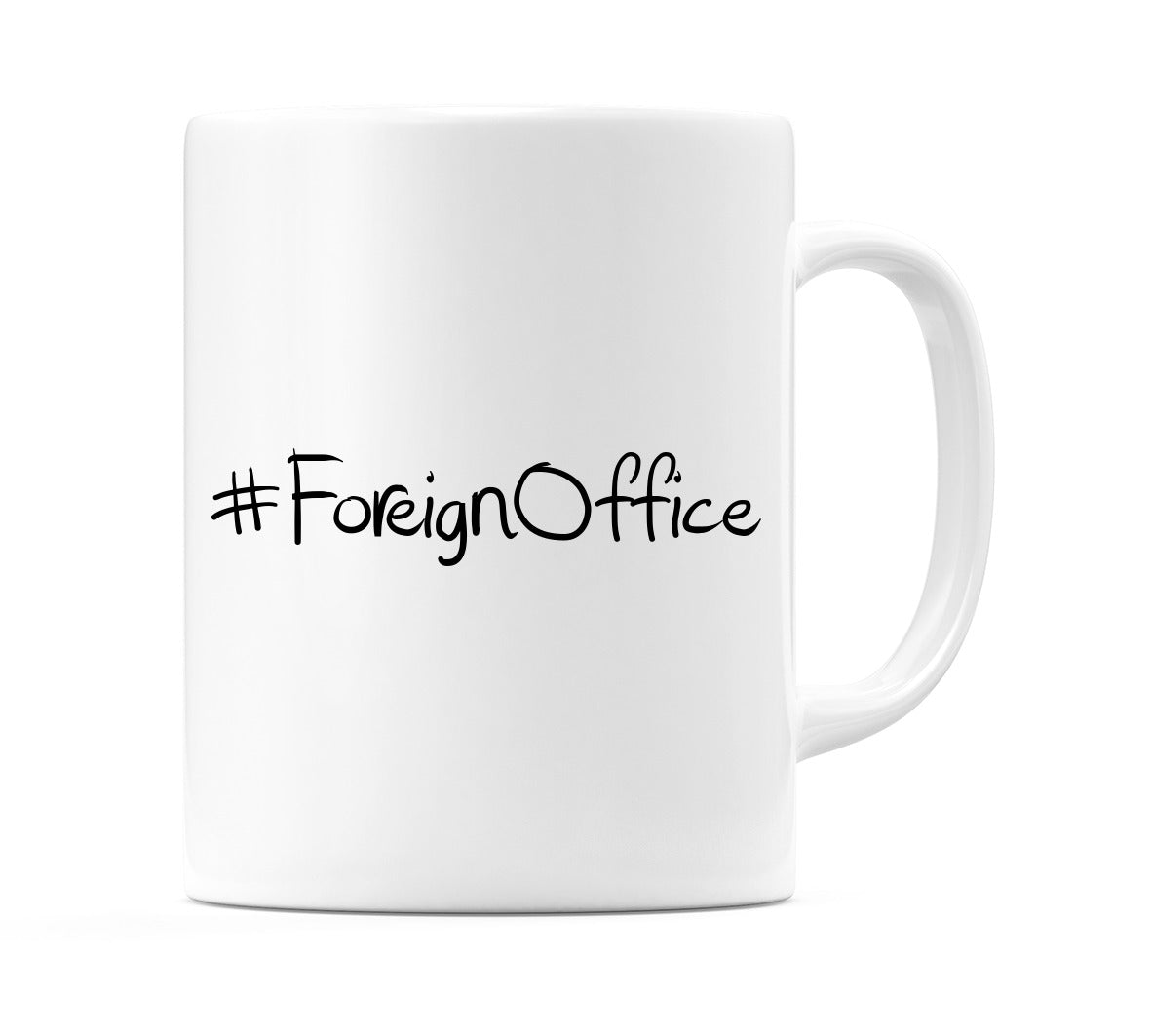 #ForeignOffice Mug