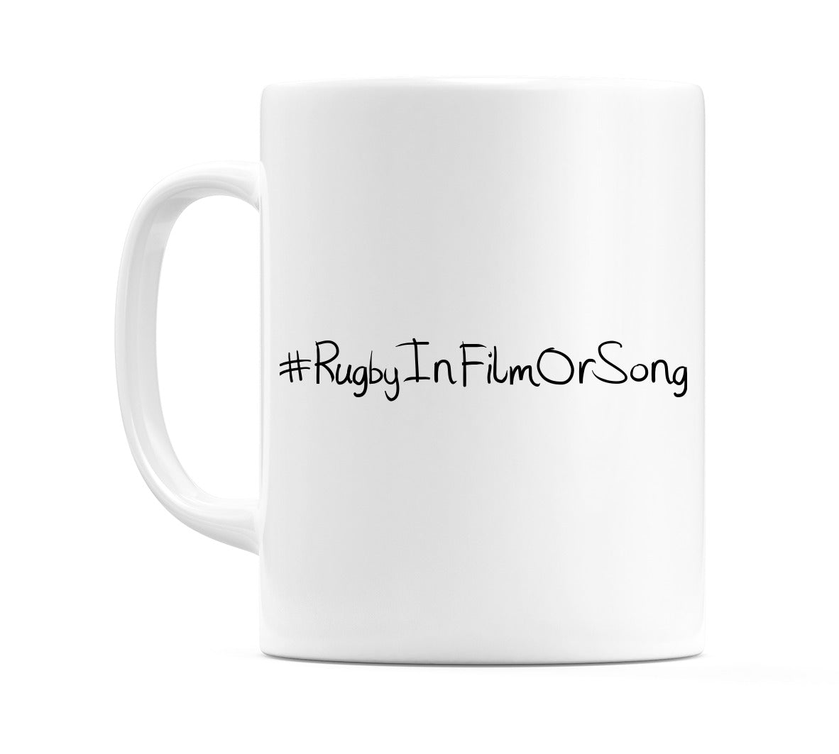 #RugbyInFilmOrSong Mug
