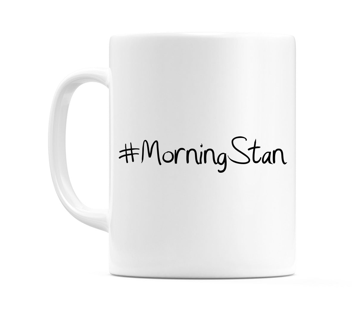 #MorningStan Mug