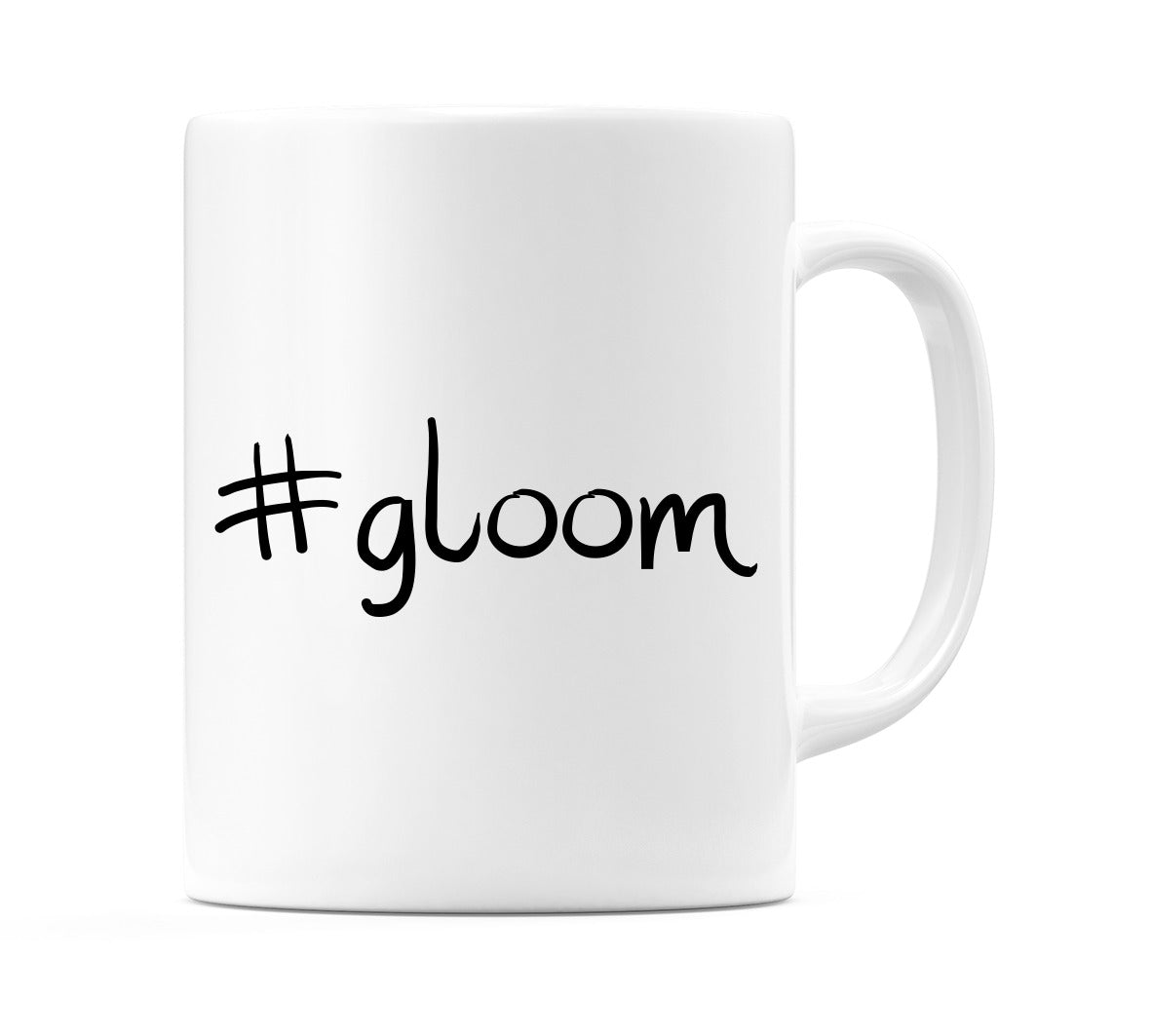 #gloom Mug