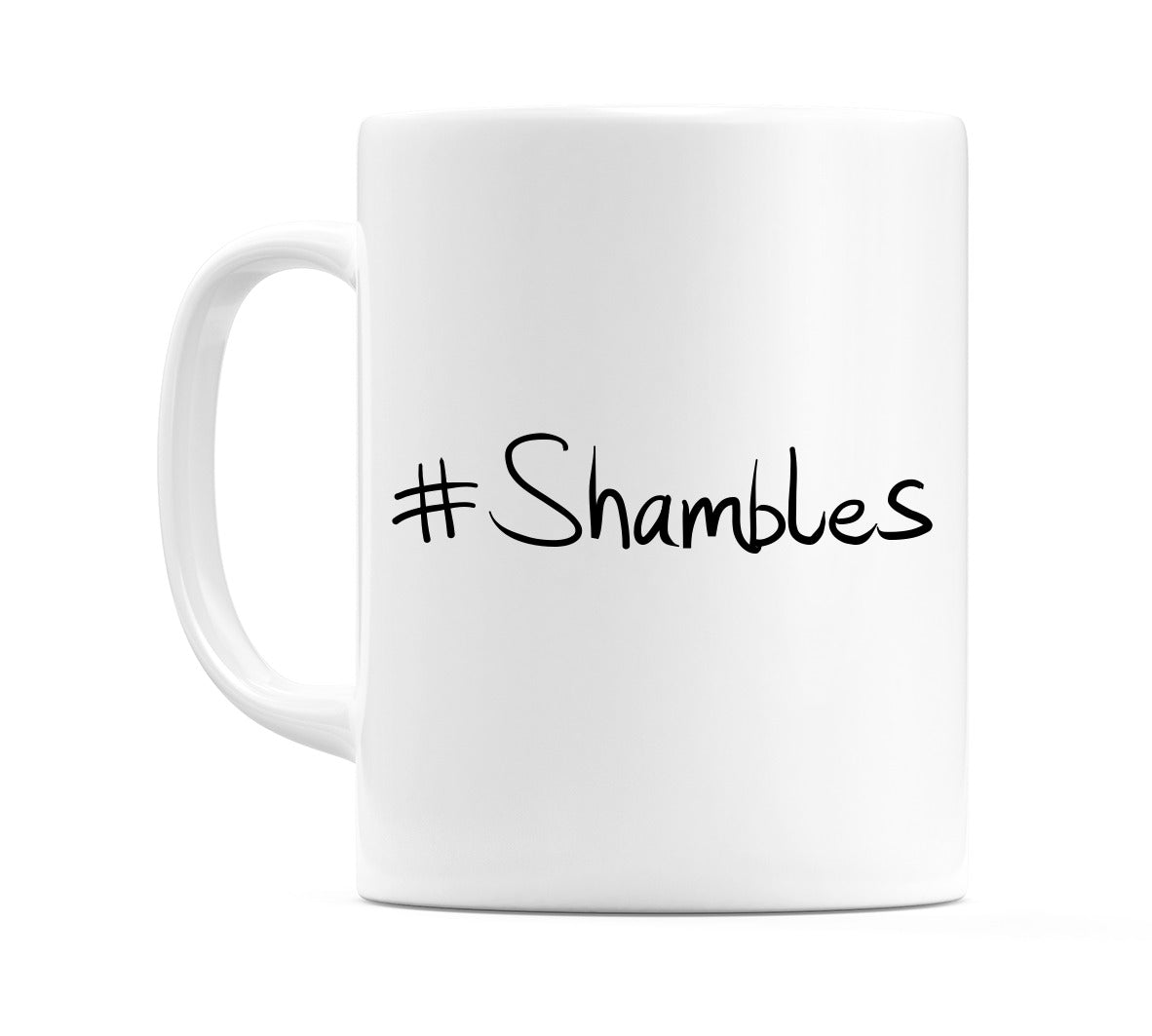 #Shambles Mug