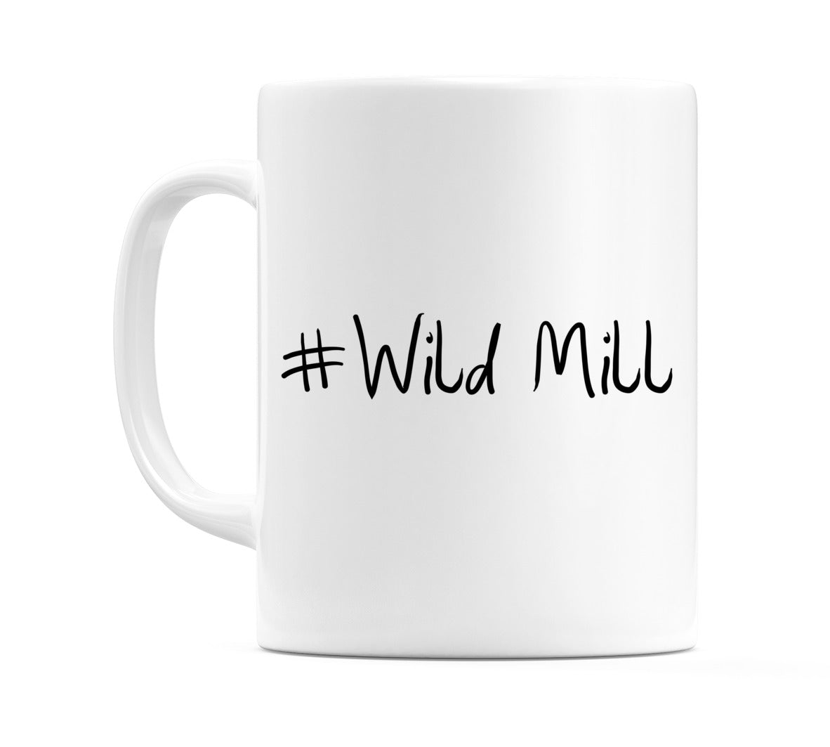 #Wild Mill Mug