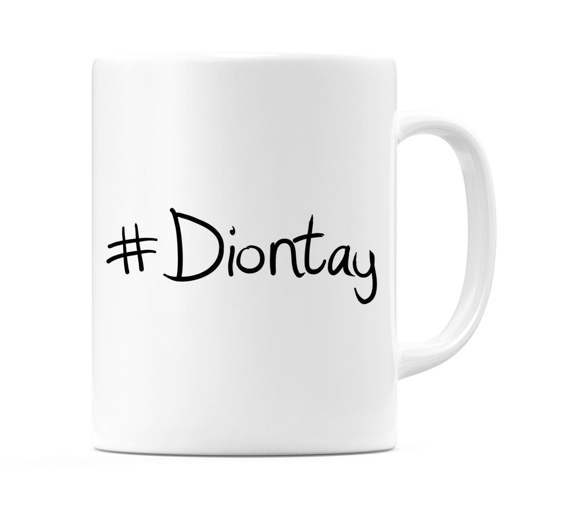 #Diontay Mug